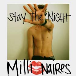 millionaires_cover_stay_the_night_single